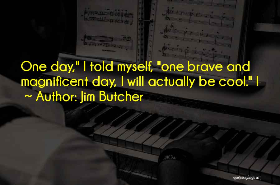 Mencantikkan Kuku Quotes By Jim Butcher