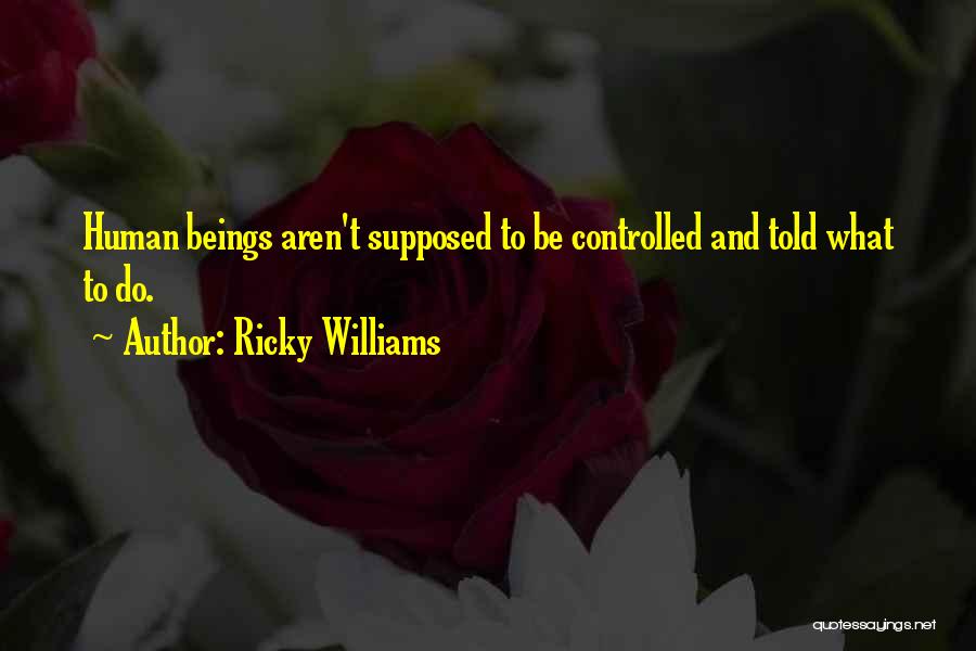 Mencantikkan Kuku Quotes By Ricky Williams