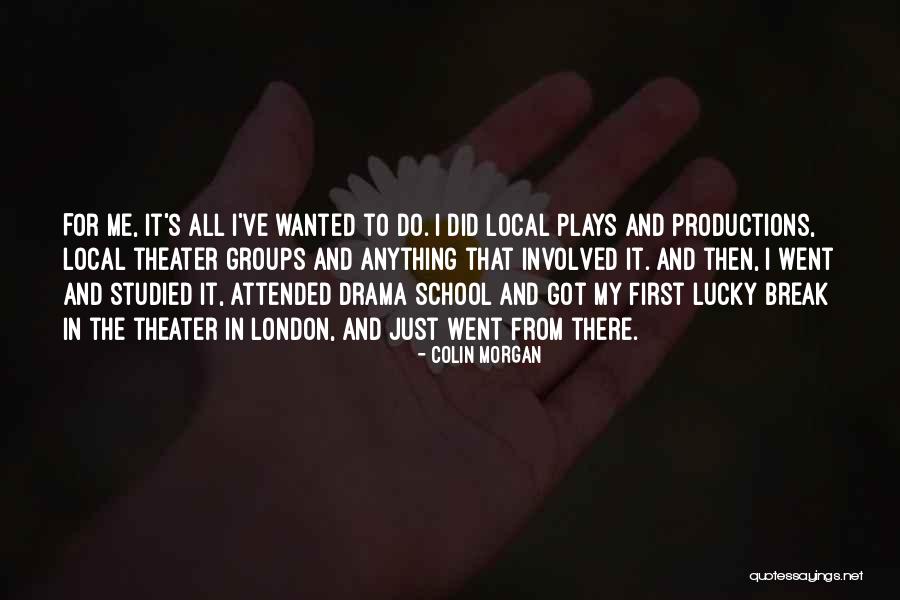 Mencapai Makna Quotes By Colin Morgan Mencapai Makna Quotes By Colin Morgan