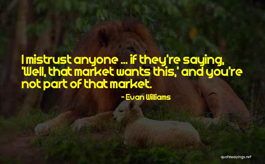 Mencerahkan Wajah Quotes By Evan Williams Mencerahkan Wajah Quotes By Evan Williams