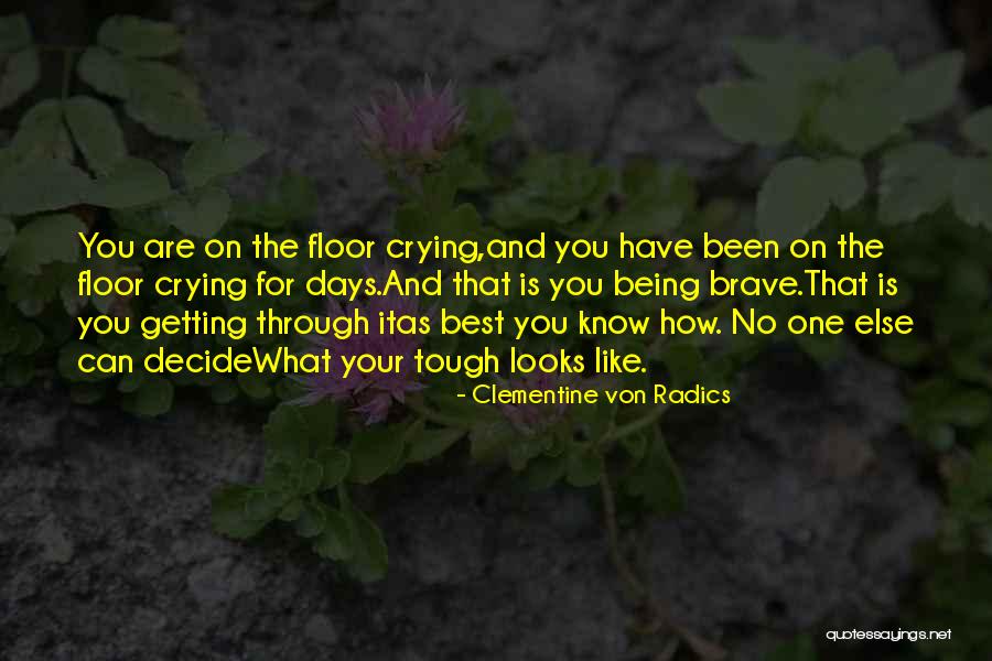 Menceritakan Kembali Quotes By Clementine Von Radics Menceritakan Kembali Quotes By Clementine Von Radics