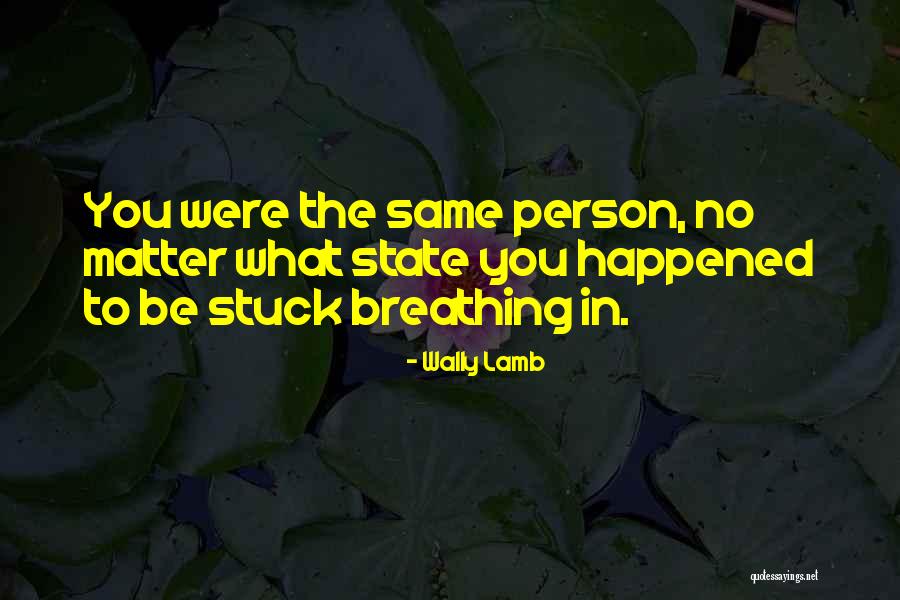 Menceritakan Kondisi Quotes By Wally Lamb Menceritakan Kondisi Quotes By Wally Lamb