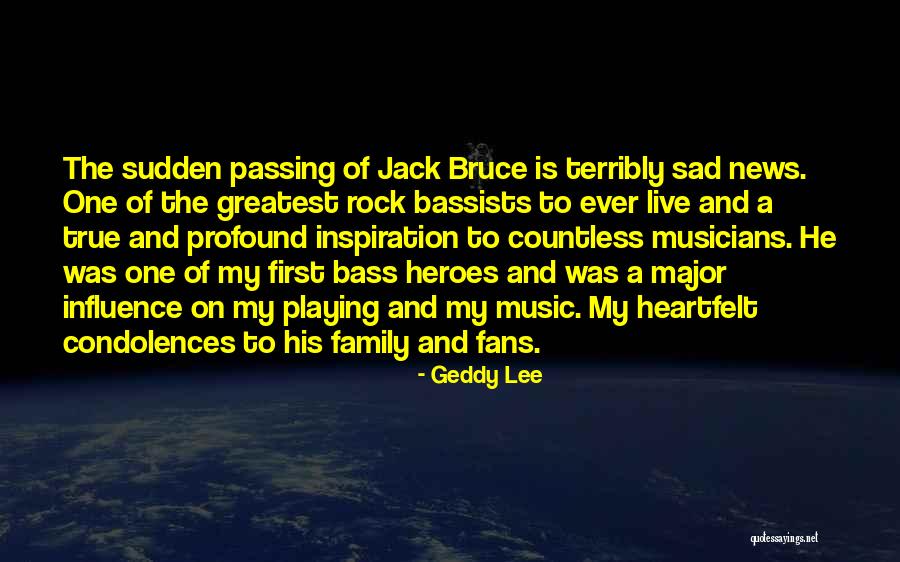 Menchaca Studio Quotes By Geddy Lee Menchaca Studio Quotes By Geddy Lee