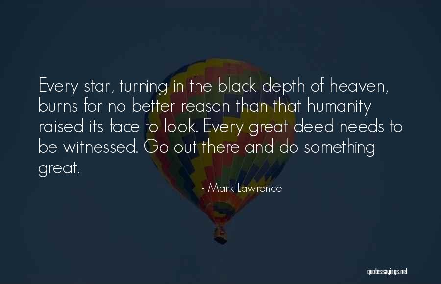 Menchaca Studio Quotes By Mark Lawrence Menchaca Studio Quotes By Mark Lawrence
