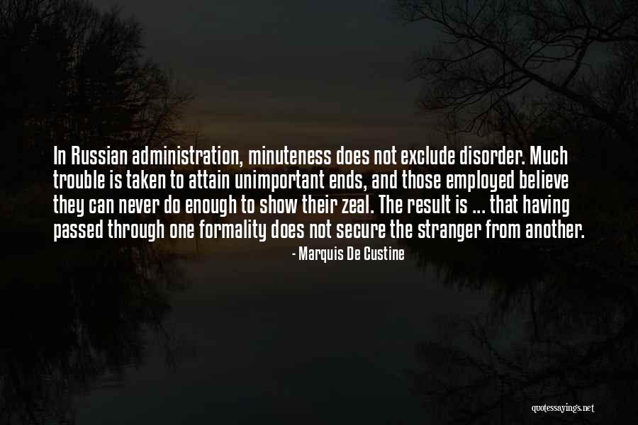 Menchaca Studio Quotes By Marquis De Custine Menchaca Studio Quotes By Marquis De Custine