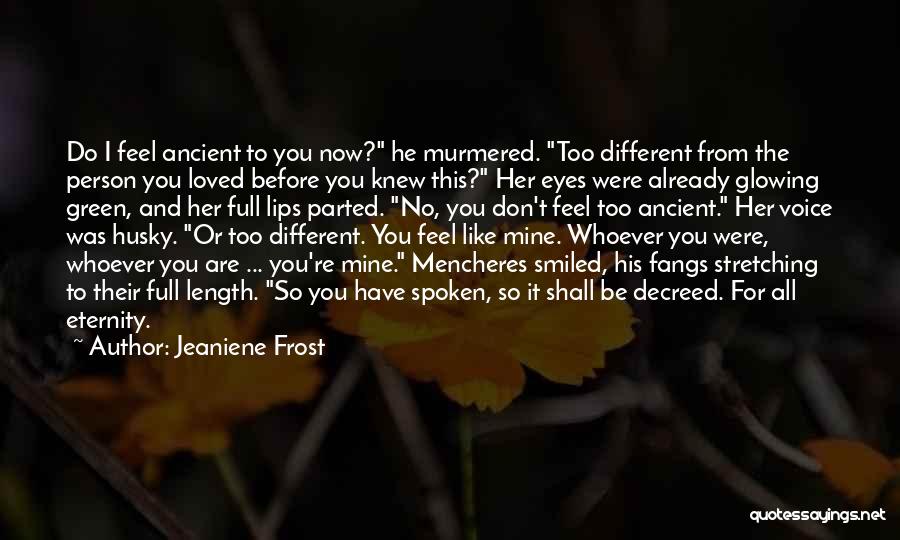 Mencheres Vampire Quotes By Jeaniene Frost