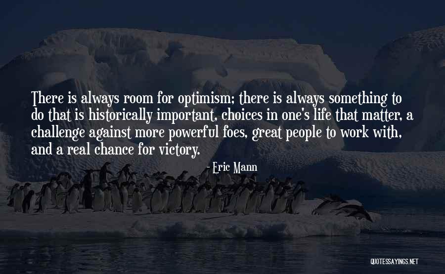 Menchey Quotes By Eric Mann Menchey Quotes By Eric Mann