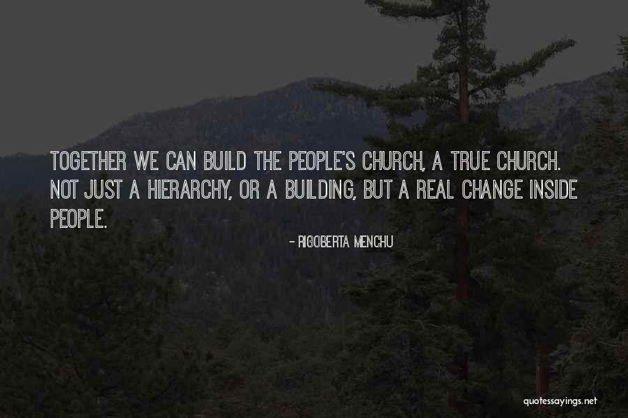 Menchu Quotes By Rigoberta Menchu