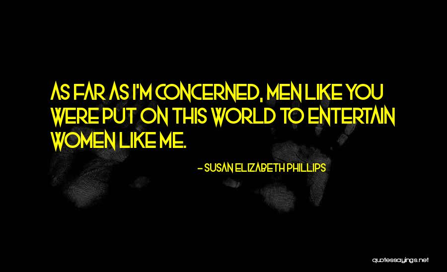 Mencion Significado Quotes By Susan Elizabeth Phillips Mencion Significado Quotes By Susan Elizabeth Phillips