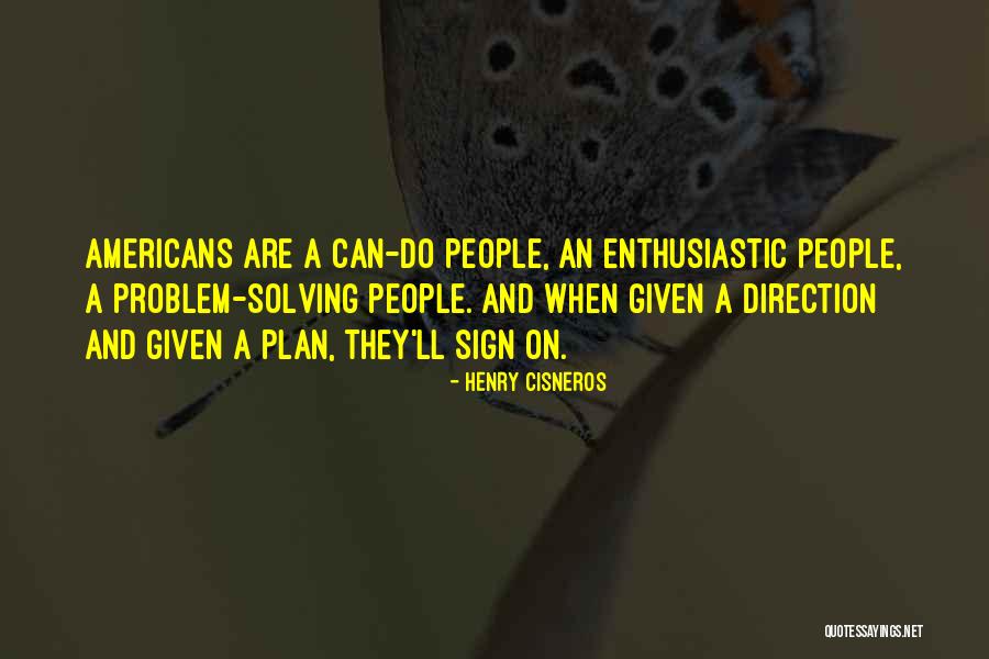 Mencium Bibir Quotes By Henry Cisneros Mencium Bibir Quotes By Henry Cisneros