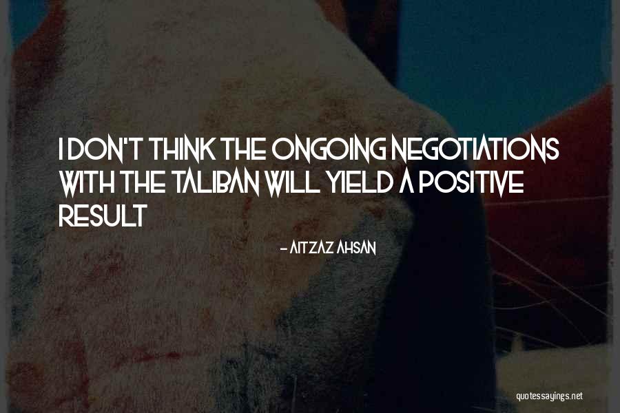 Mencoba Kekuatan Quotes By Aitzaz Ahsan Mencoba Kekuatan Quotes By Aitzaz Ahsan