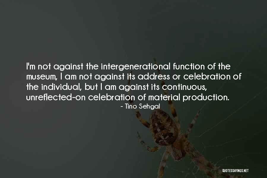Mencolico Quotes By Tino Sehgal Mencolico Quotes By Tino Sehgal