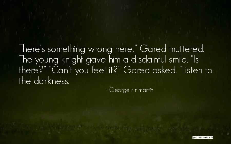 Mencurigai Quotes By George R R Martin Mencurigai Quotes By George R R Martin