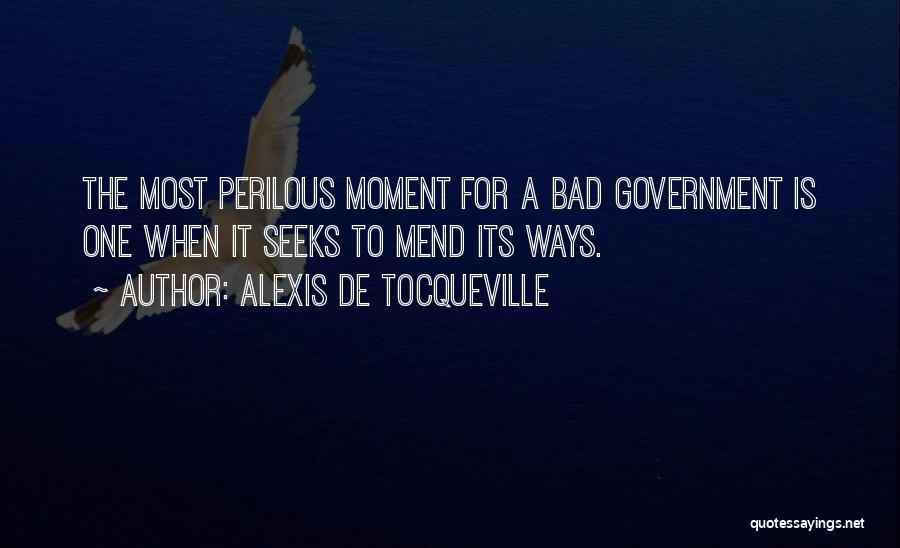 Mend Your Ways Quotes By Alexis De Tocqueville