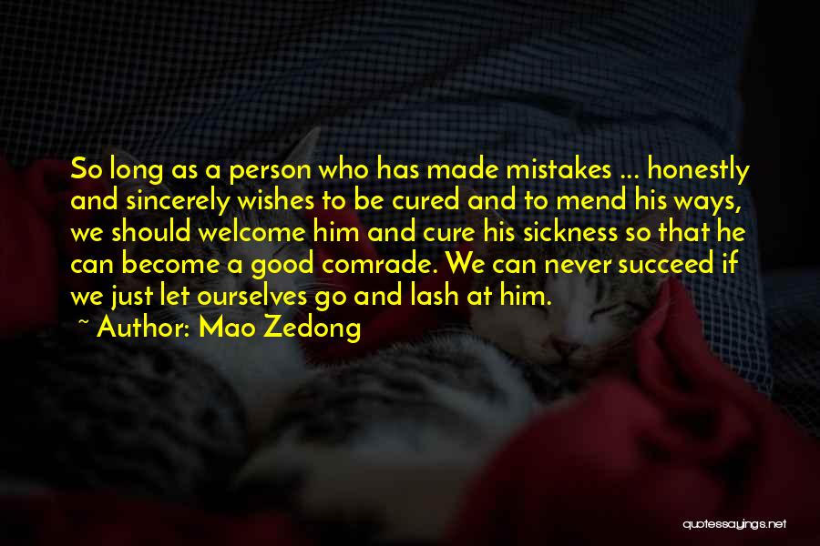 Mend Your Ways Quotes By Mao Zedong
