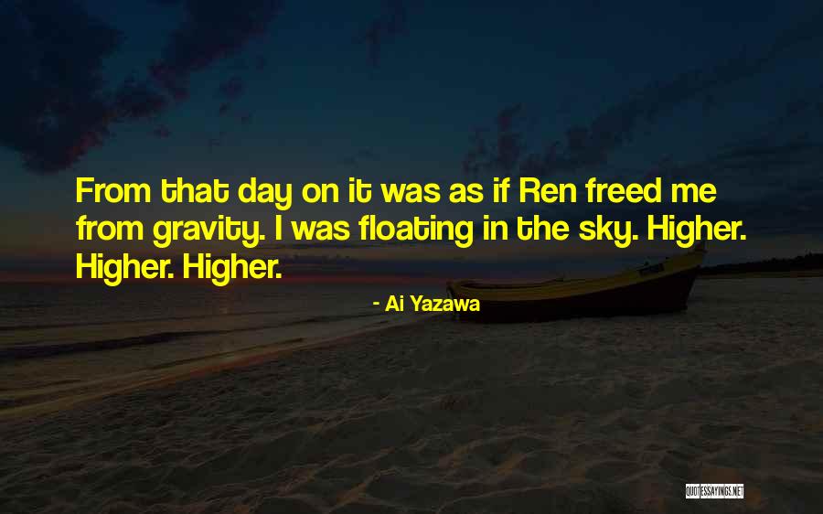 Mendadak Sultan Quotes By Ai Yazawa Mendadak Sultan Quotes By Ai Yazawa