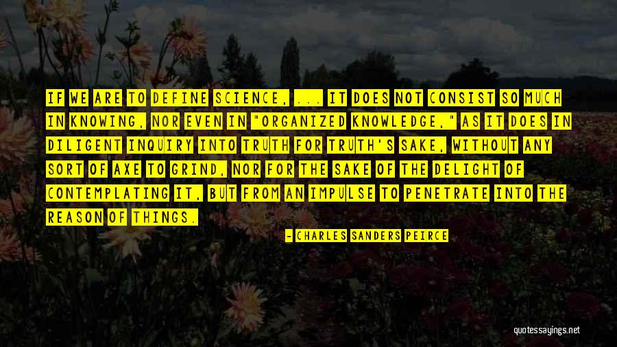 Mendampingi In English Quotes By Charles Sanders Peirce Mendampingi In English Quotes By Charles Sanders Peirce