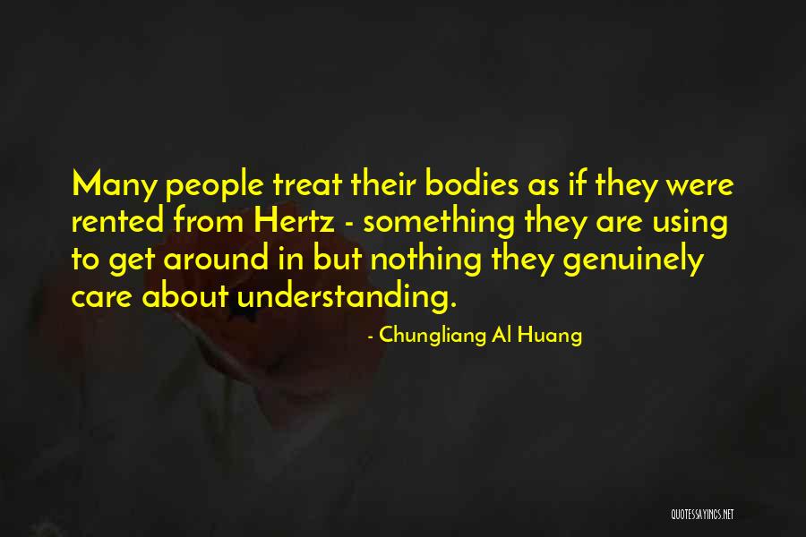 Mendatangkan Quotes By Chungliang Al Huang Mendatangkan Quotes By Chungliang Al Huang