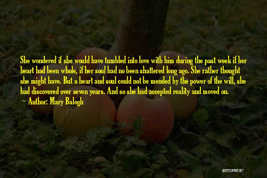 Mended Love Quotes By Mary Balogh