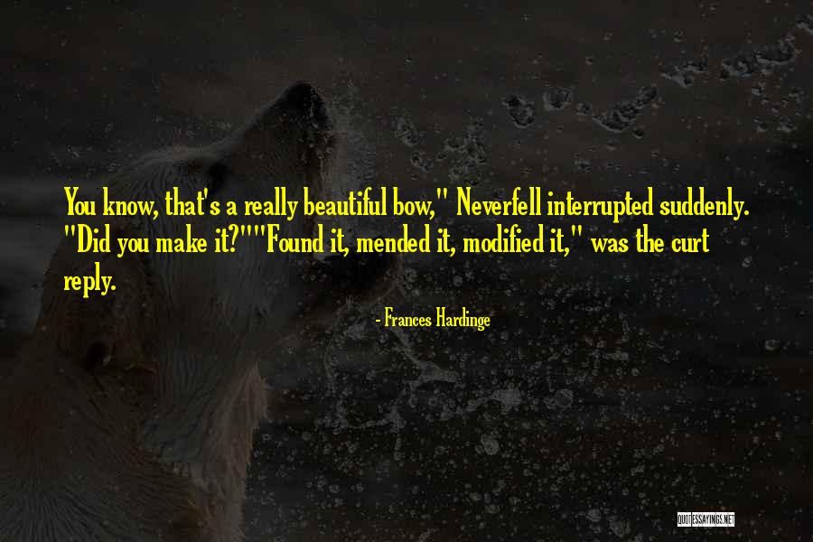 Mended Quotes By Frances Hardinge Mended Quotes By Frances Hardinge
