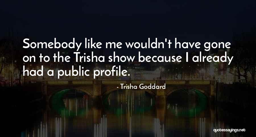 Mendefinisikan Getdetails Quotes By Trisha Goddard Mendefinisikan Getdetails Quotes By Trisha Goddard