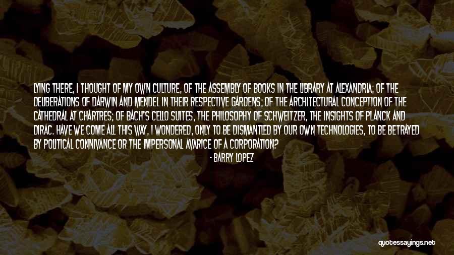 Mendel Quotes By Barry Lopez