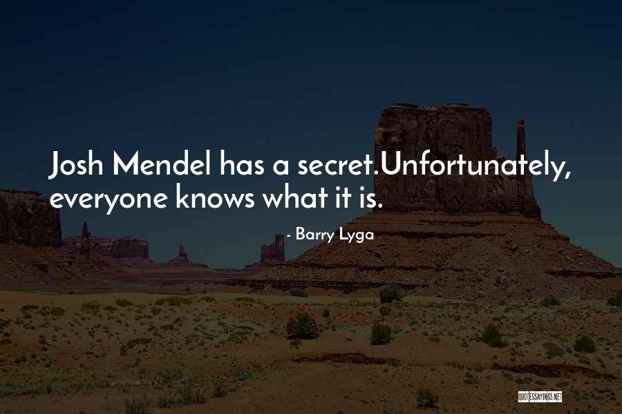 Mendel Quotes By Barry Lyga Mendel Quotes By Barry Lyga