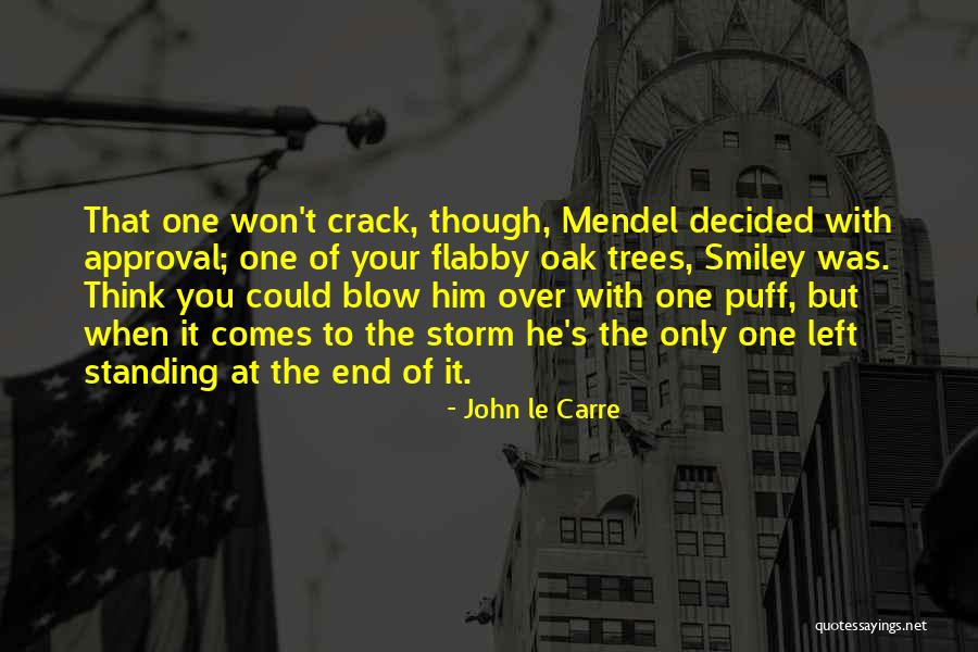 Mendel Quotes By John Le Carre