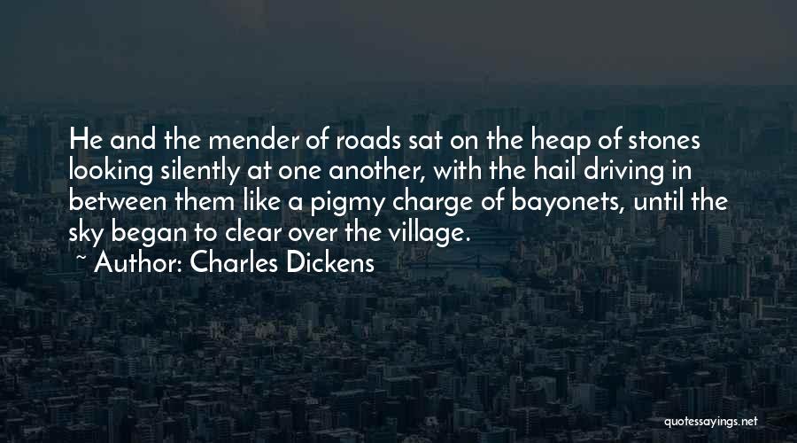 Mender Of Roads Quotes By Charles Dickens