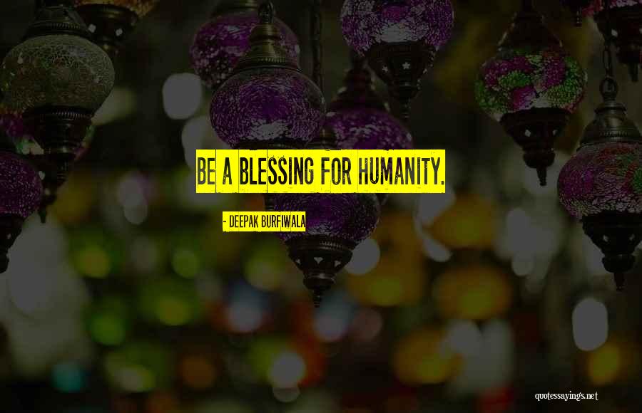 Mendereste Quotes By Deepak Burfiwala Mendereste Quotes By Deepak Burfiwala