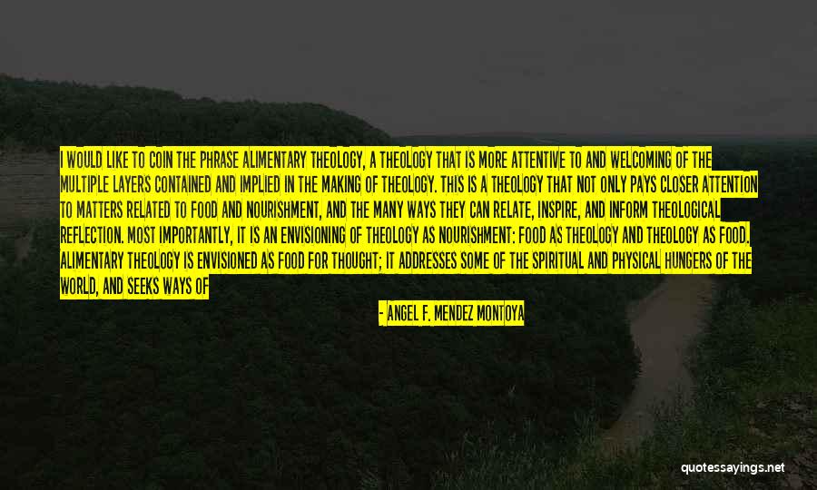 Mendez Quotes By Angel F. Mendez Montoya Mendez Quotes By Angel F. Mendez Montoya