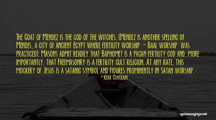 Mendez Quotes By Kerr Cuhulain Mendez Quotes By Kerr Cuhulain