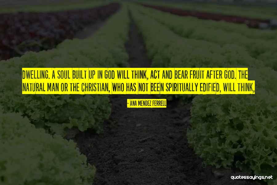 Mendez V Quotes By Ana Mendez Ferrell Mendez V Quotes By Ana Mendez Ferrell