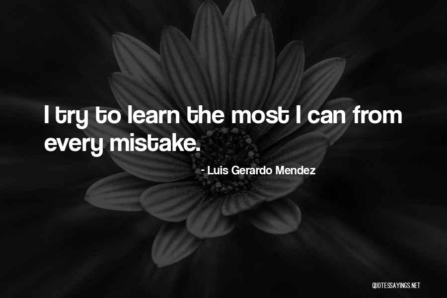 Mendez V Quotes By Luis Gerardo Mendez Mendez V Quotes By Luis Gerardo Mendez