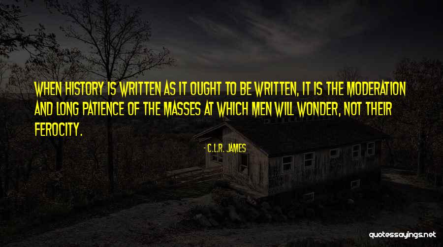 Mendigar Amistades Quotes By C.L.R. James Mendigar Amistades Quotes By C.L.R. James