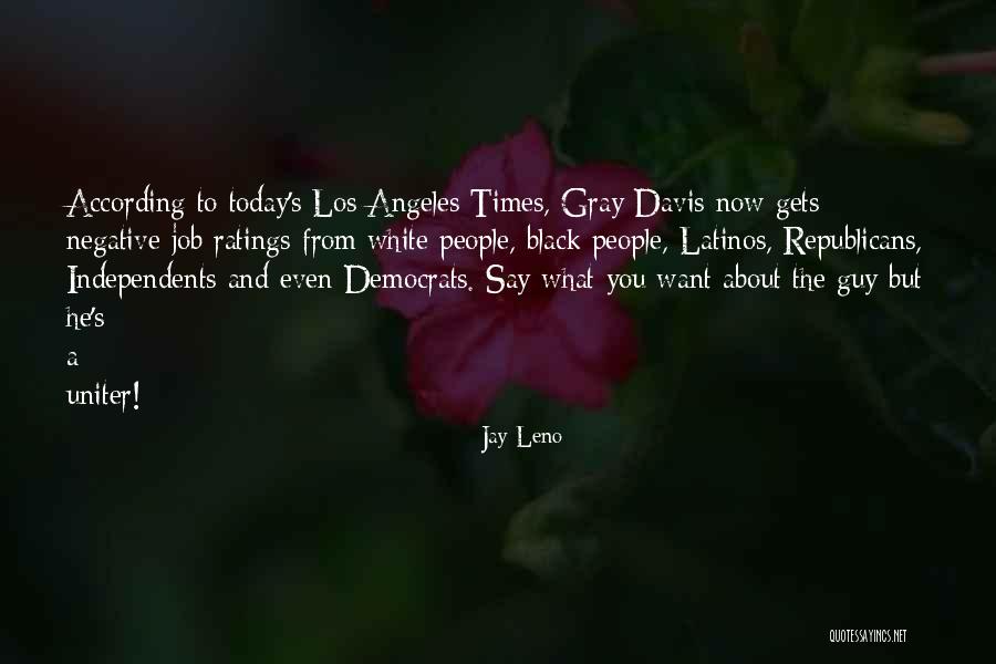 Mendigar Amistades Quotes By Jay Leno Mendigar Amistades Quotes By Jay Leno
