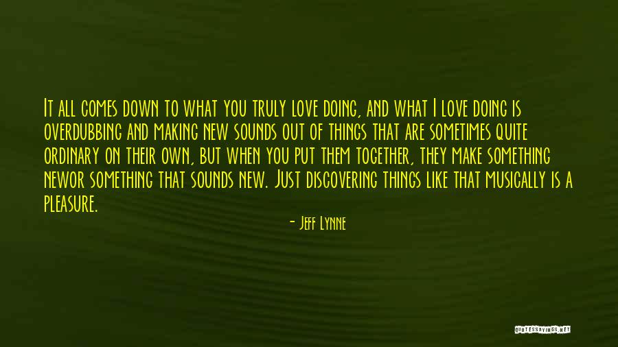 Mending Clothes Quotes By Jeff Lynne Mending Clothes Quotes By Jeff Lynne