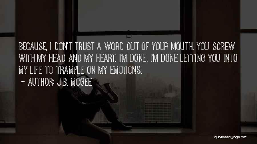 Mending Quotes By J.B. McGee