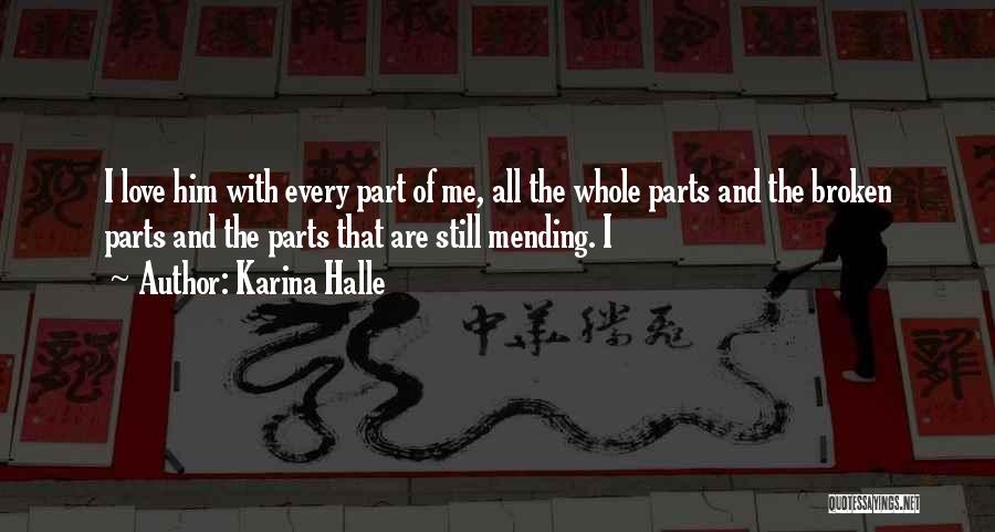 Mending Quotes By Karina Halle