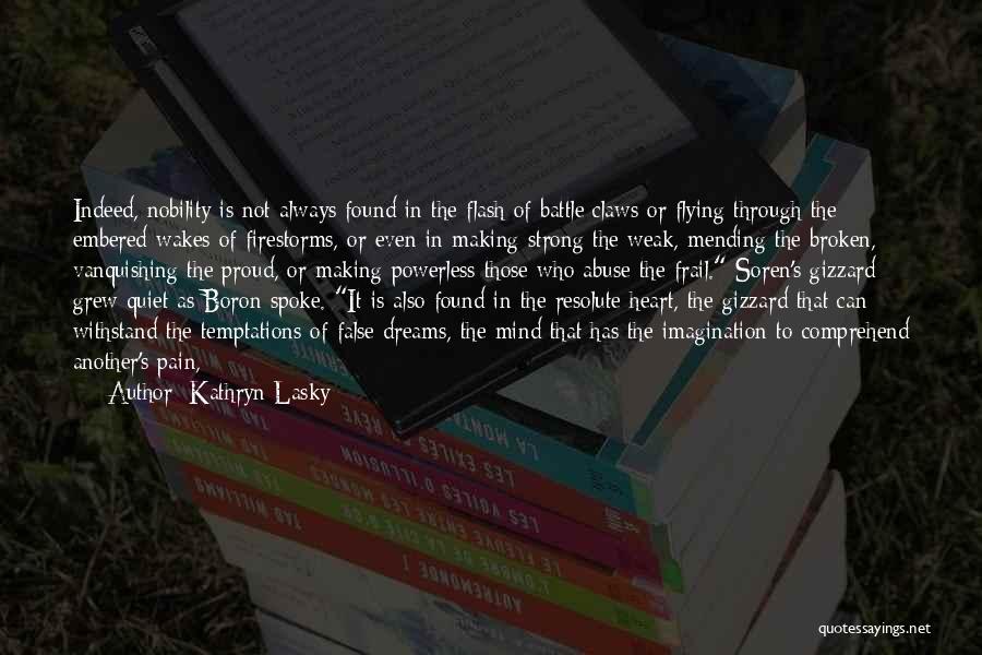 Mending Quotes By Kathryn Lasky