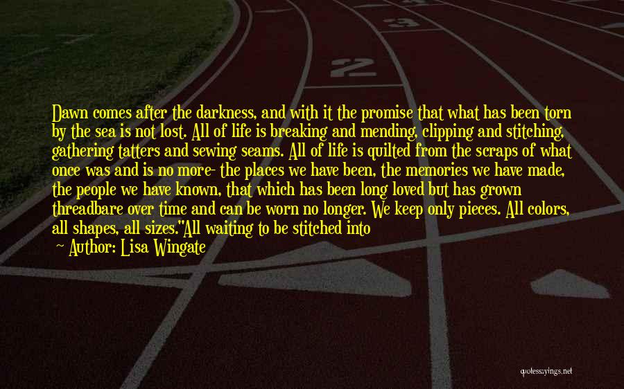 Mending Quotes By Lisa Wingate