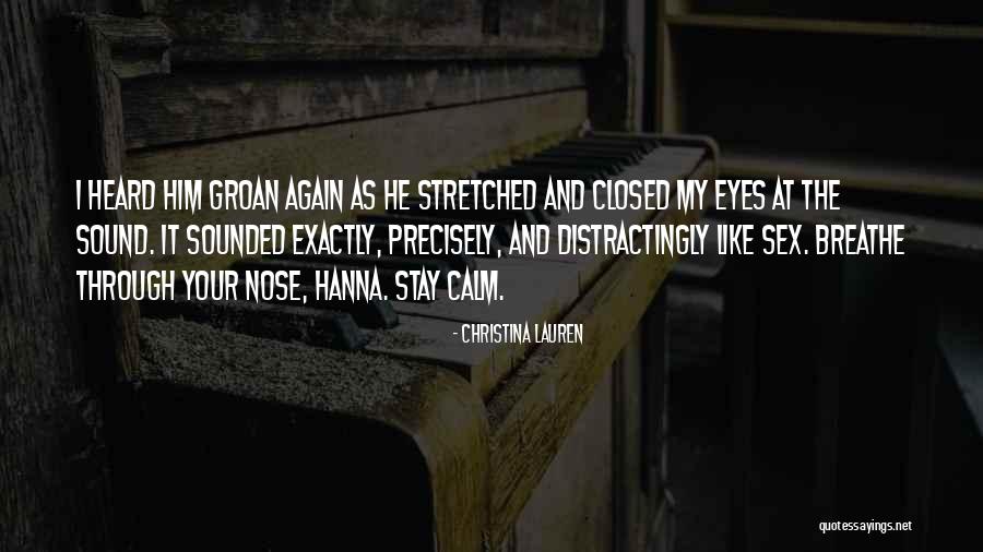 Mendivil Designs Quotes By Christina Lauren Mendivil Designs Quotes By Christina Lauren