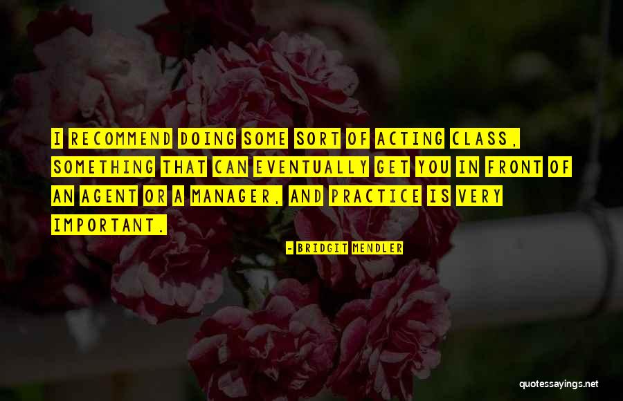 Mendler Quotes By Bridgit Mendler Mendler Quotes By Bridgit Mendler
