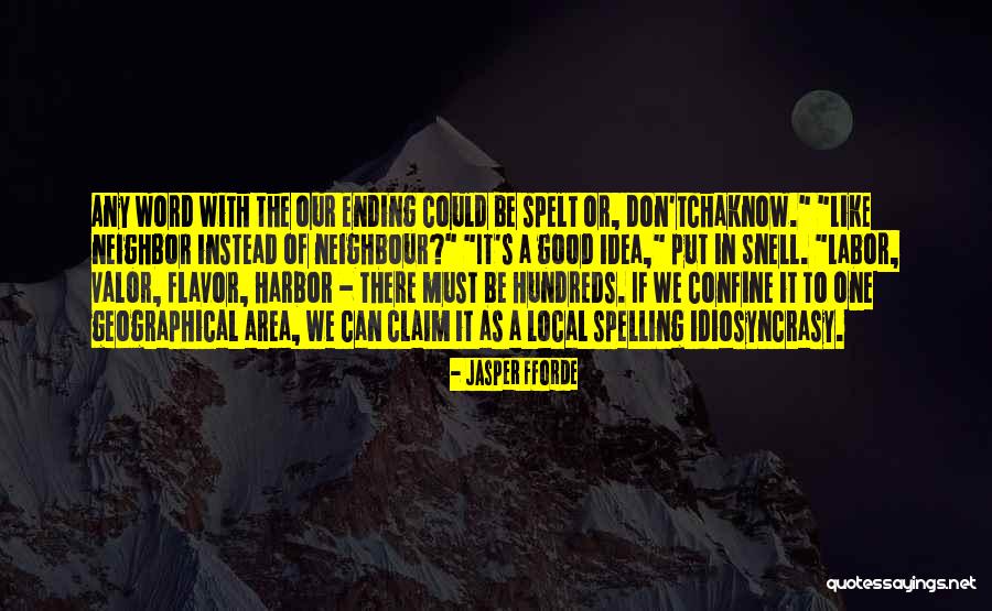 Mendorong Bola Quotes By Jasper Fforde Mendorong Bola Quotes By Jasper Fforde