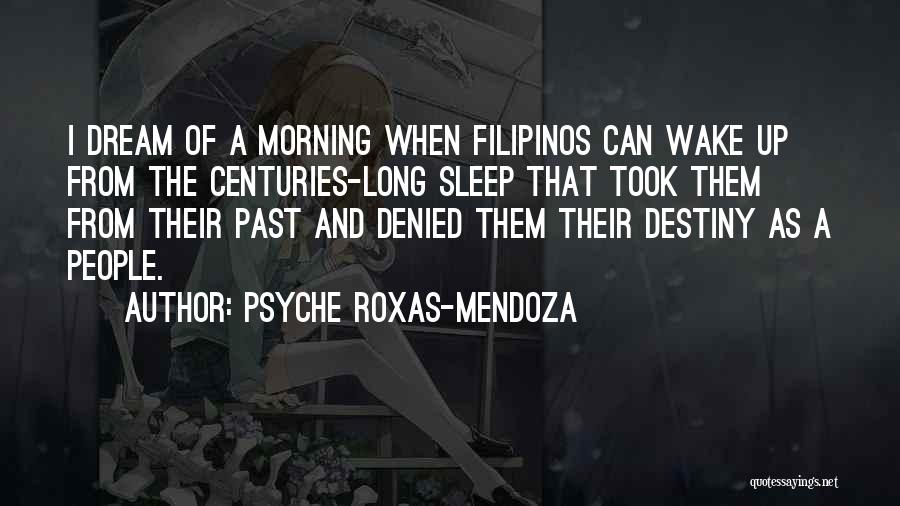 Mendoza Quotes By Psyche Roxas-Mendoza