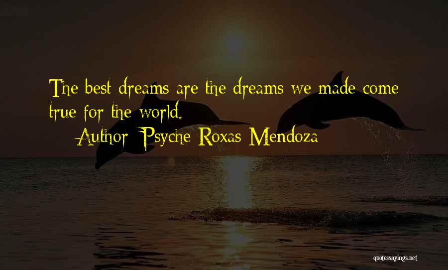 Mendoza Quotes By Psyche Roxas-Mendoza