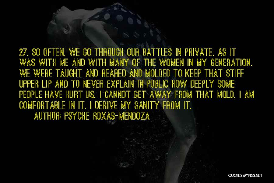 Mendoza Quotes By Psyche Roxas-Mendoza