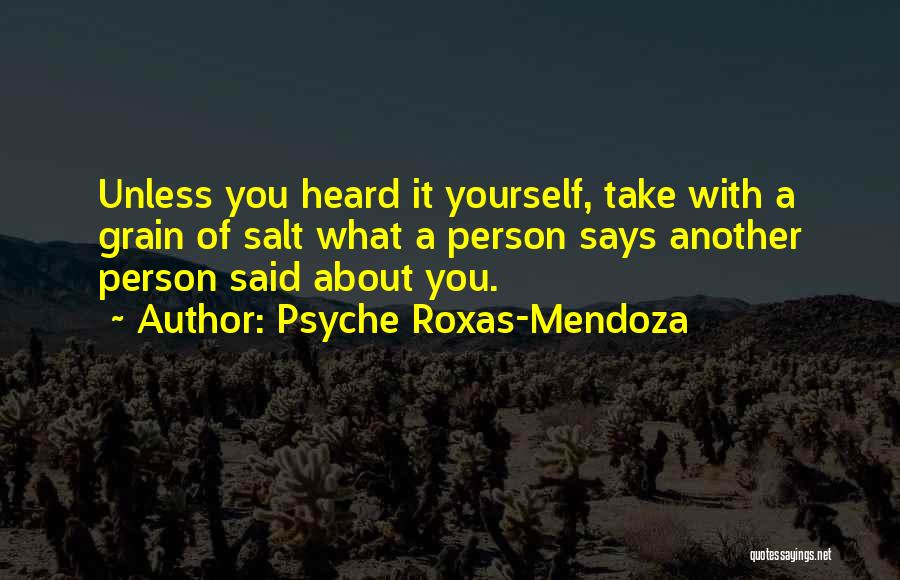 Mendoza Quotes By Psyche Roxas-Mendoza