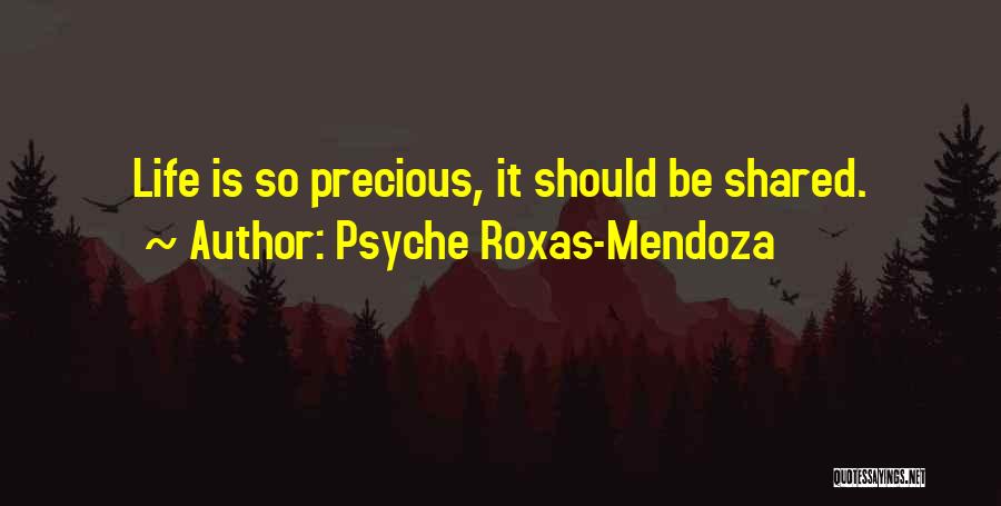 Mendoza Quotes By Psyche Roxas-Mendoza