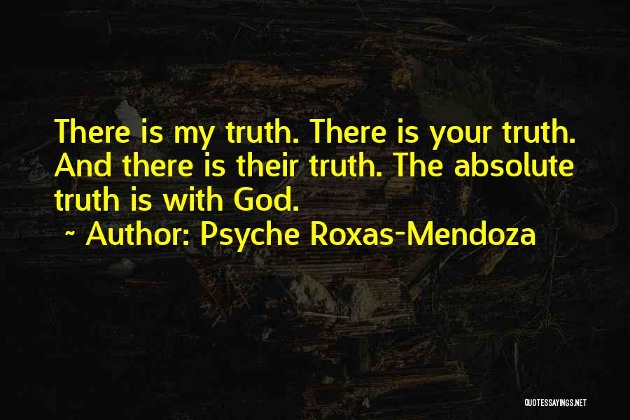 Mendoza Quotes By Psyche Roxas-Mendoza